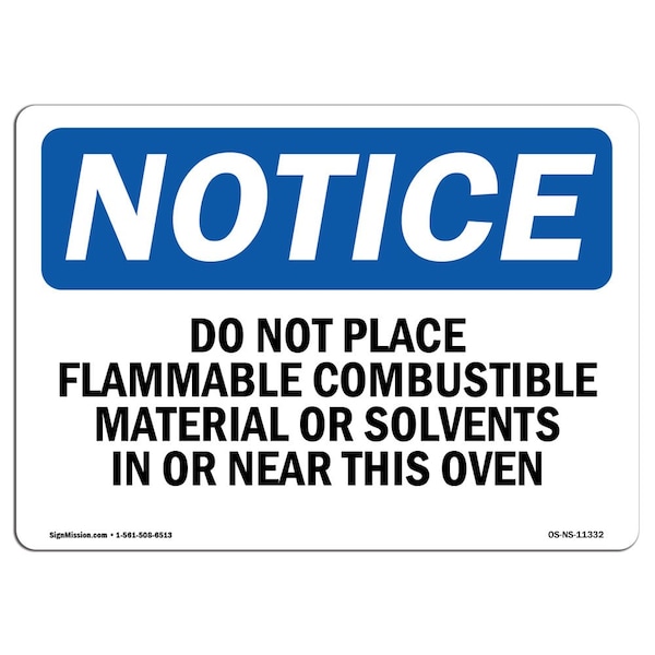Signmission OSHA Notice Sign, 5" Height, 7" Width, Do Not Place Flammable Combustible Material Sign, Landscape OS-NS-D-57-L-11332 - main